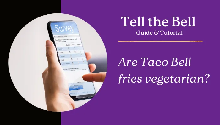 Are Taco Bell fries vegetarian? 