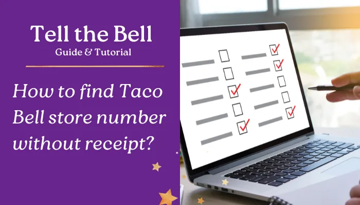 How to find Taco Bell store number without receipt?