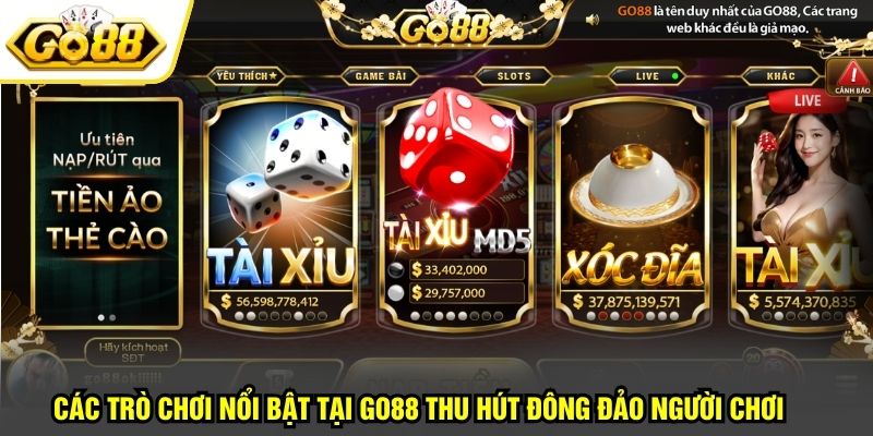 Các trò chơi nổi bật tại GO88 thu hút đông đảo người chơi