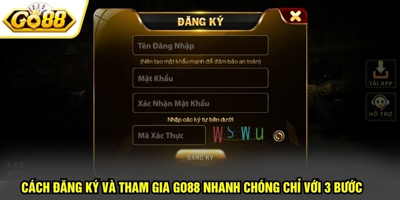 Cách đăng ký và tham gia GO88 nhanh chóng chỉ với 3 bước
