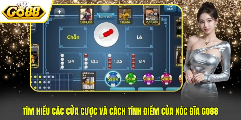 Luật Chơi Xóc Đĩa GO88 Và 2 Bí Quyết Soi Cầu Đỉnh Cao 2 Tìm hiểu các cửa cược và cách tính điểm của xóc đĩa GO88